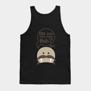 Did you bring some fish? Tank Top